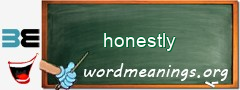 WordMeaning blackboard for honestly